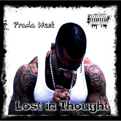 Prada West “Lost In Thought” Album